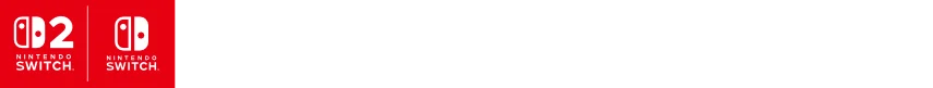 Nintendo Switch™ 2 / Nintendo Switch™ / PlayStation®5 / Steam® / Windows®